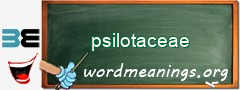 WordMeaning blackboard for psilotaceae